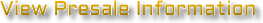 View Presale Information