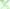 X